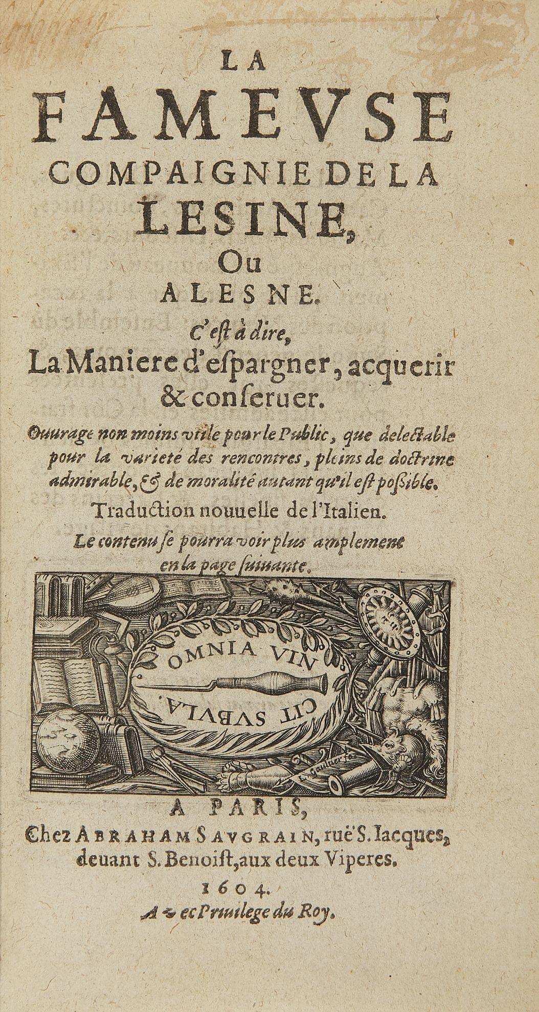 La Fameuse Compagnie de la Lesine. Paris, Saugrain, 1604; 